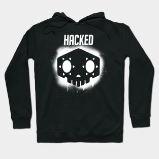 You've been Hacked Hoodie